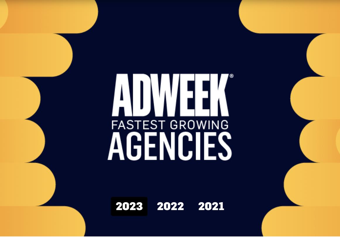 Adweek Fastest Growing Agencies 2023